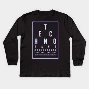 Techno Rave Faster Hardstyle Kids Long Sleeve T-Shirt